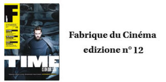 Fabrique du Cinema - Cover 12 - www.fabriqueducinema.it