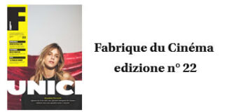 Fabrique du Cinema - Cover 22 - www.fabriqueducinema.it