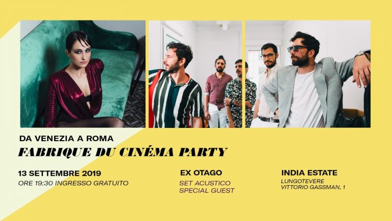 Da Venezia a Roma… Fabrique du Cinéma Party!