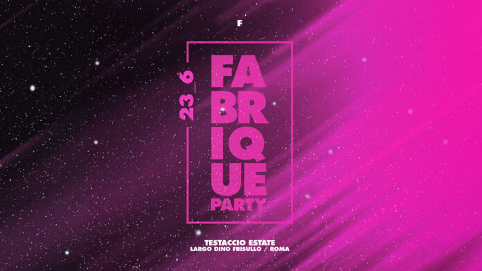 Fabrique party 23 giugno